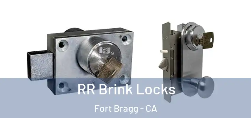  RR Brink Locks Fort Bragg - CA